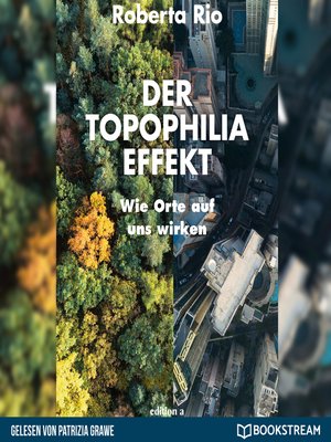 cover image of Der Topophilia-Effekt--Wie Orte auf uns wirken